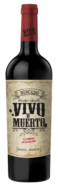 La Verdad Malbec, Buscado Vivo o Muerto, Mendoza, Argentina